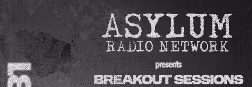 Asylum Radio Network Breakout Sessions