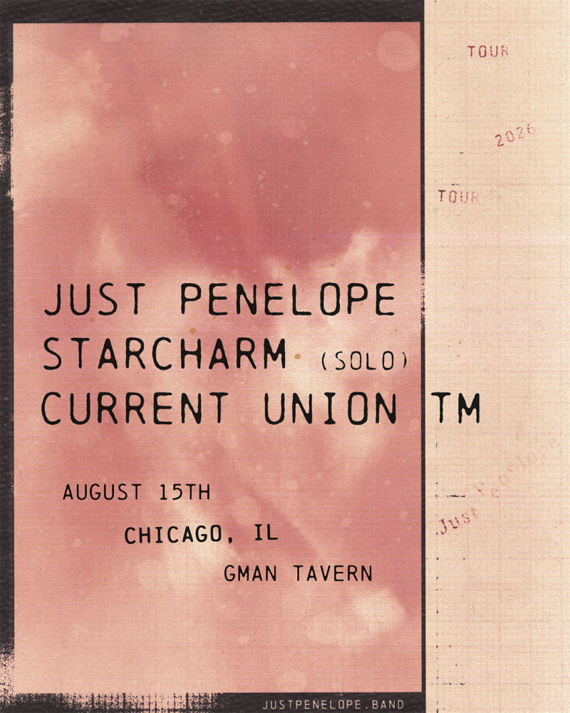 Just Penelope * Starcharm (Solo) * Current Union Tm