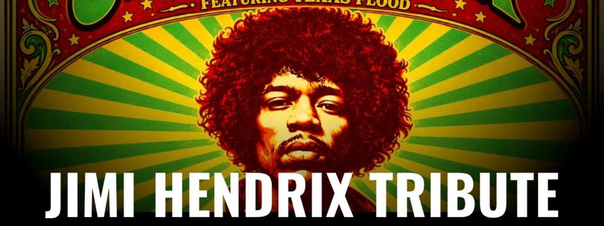 Jimi Hendrix Tribute Starring Texas Flood