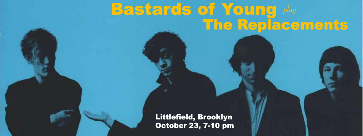 Moral Kiosk (R.E.M.) & Bastards Of Young (Replacements)