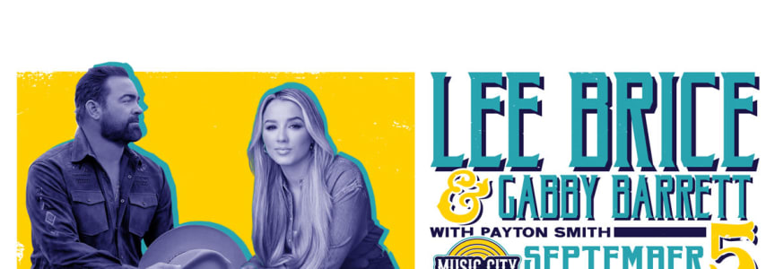 Music City Kickoff Concert with Lee Brice, Gabby Barrett and Payton Smith