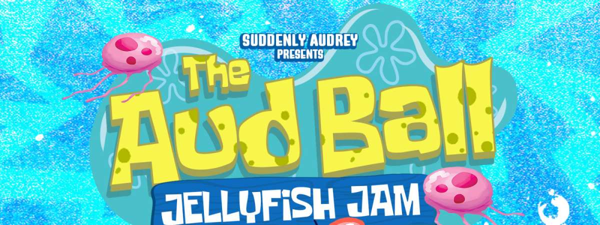The Aud Ball: Jellyfish Jam