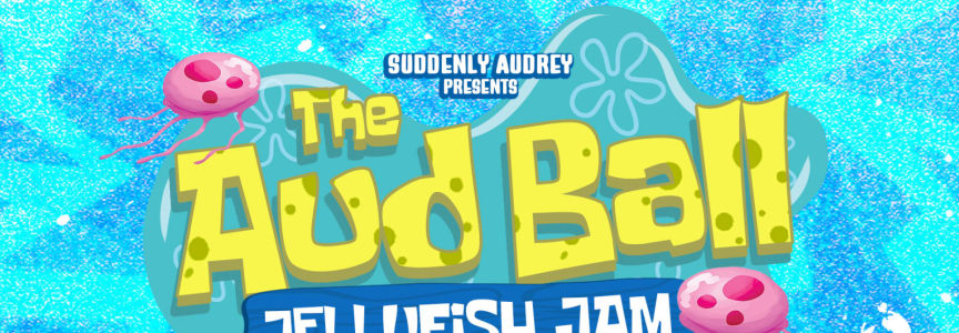 The Aud Ball: Jellyfish Jam