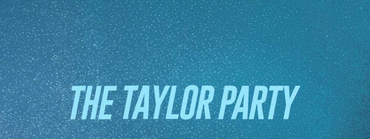 The Taylor Party: Taylor Swift Night