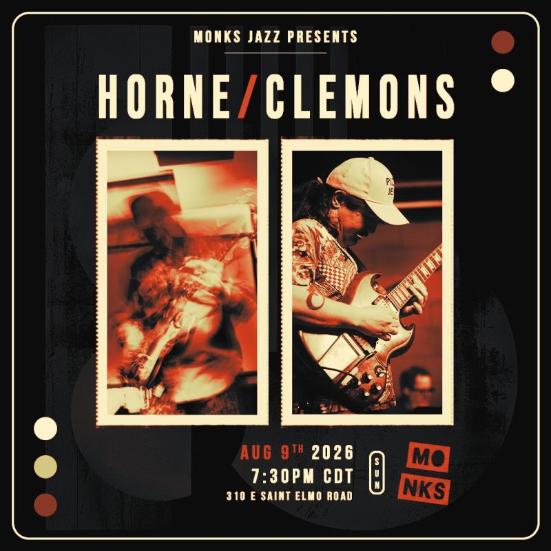 Horne/Clemons in Austin at Monks Jazz Club
