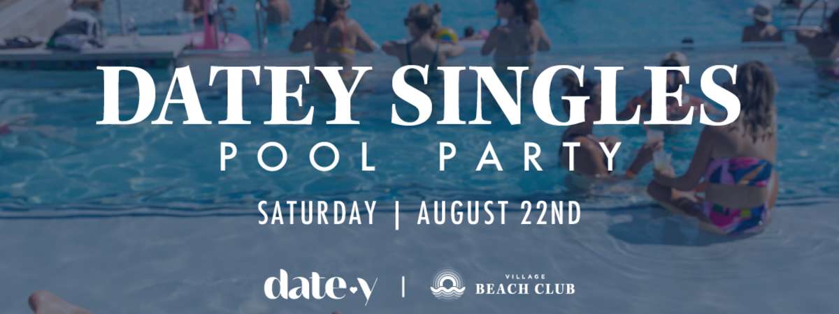 Datey Singles Pool Party