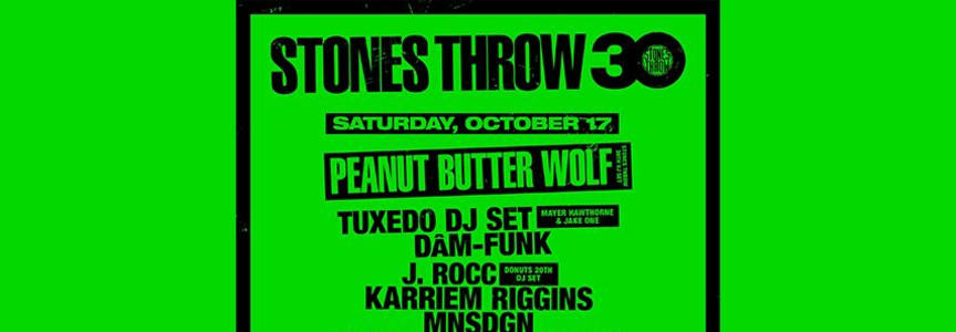 Stones Throw 30 (Day 2 of 3) - Peanut Butter Wolf