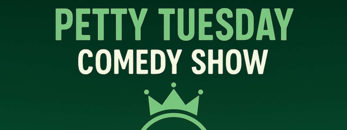Petty Tuesday: Where Comedy Gets Personal