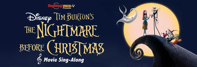 Disney's Nightmare Before Christmas Movie Sing-Along