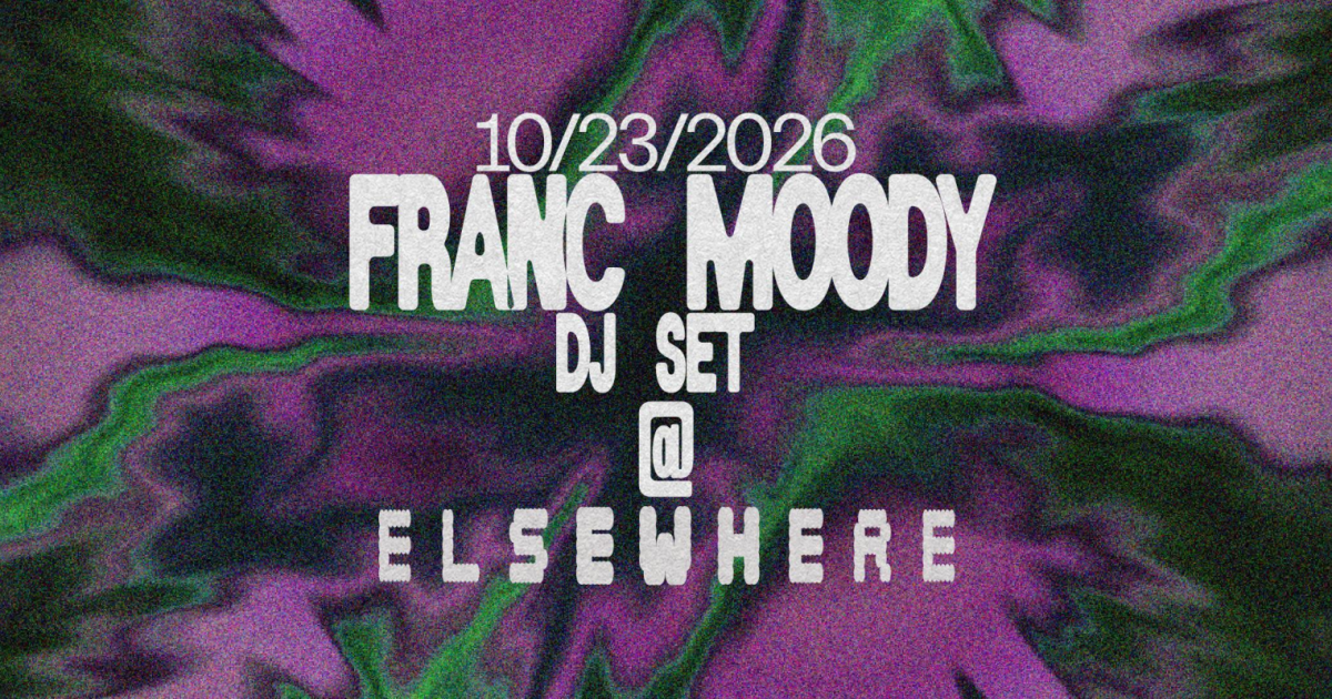 Franc Moody DJ Set at Elsewhere