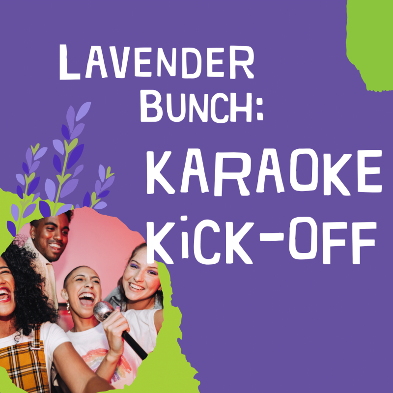Lavender Bunch: Karaoke Kick-Off