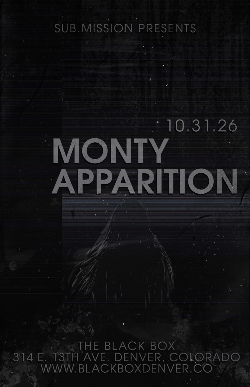 Sub.mission presents: Monty x Apparition