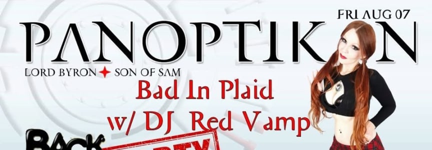 6th Annual Back to School, Bad In Plaid Party w/Dj Red Vamp