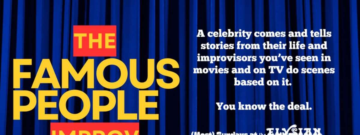 Famous People Improv Show