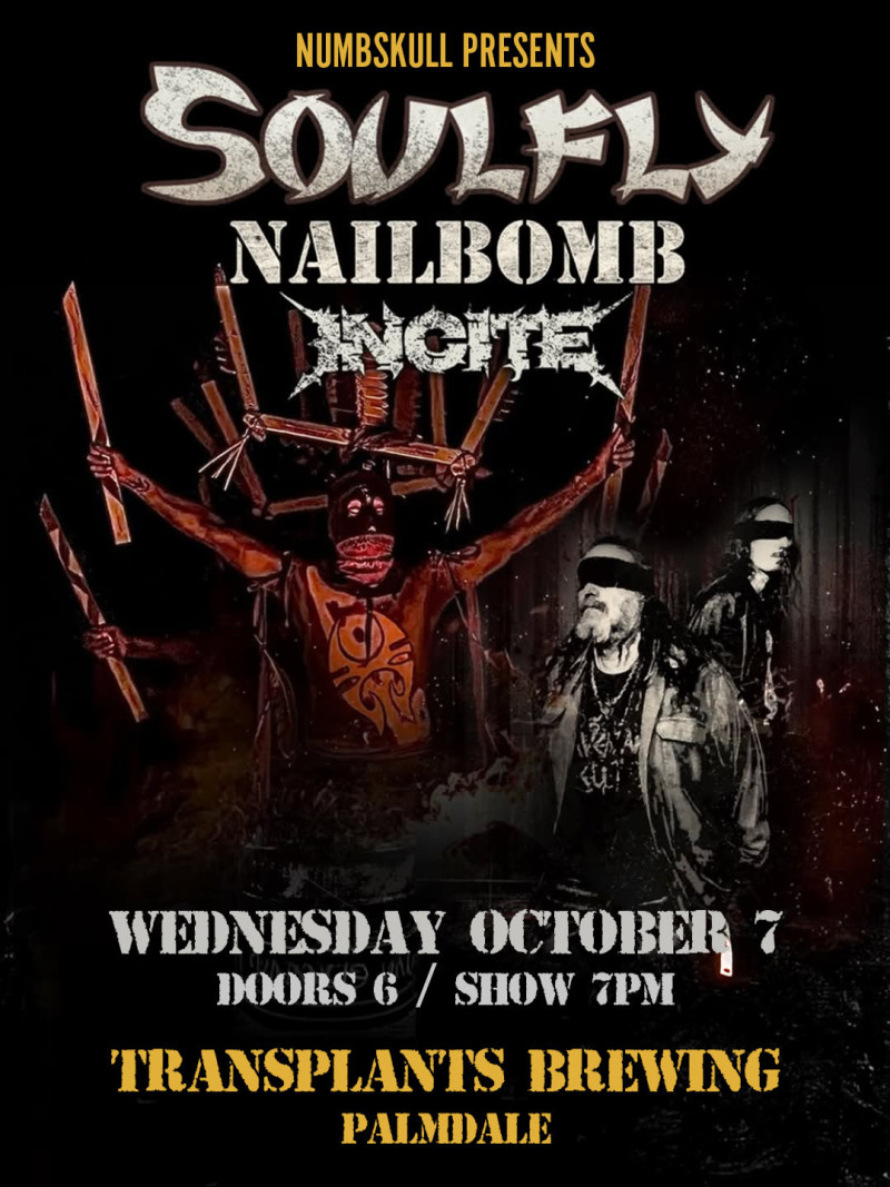 Soulfly Nailbomb Incite