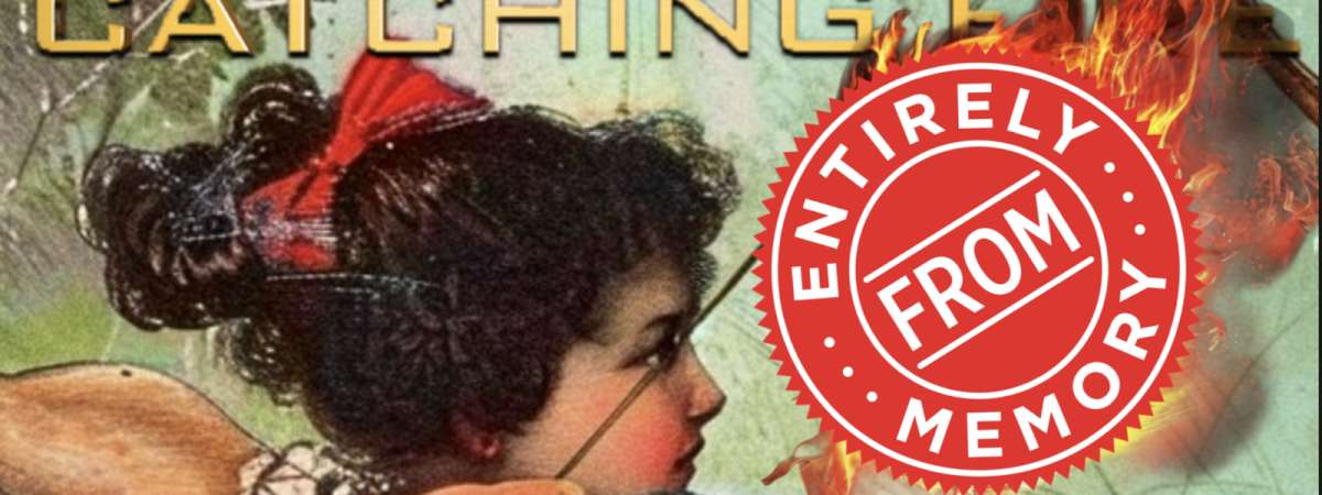 The Hunger Games: Catching Fire Entirely From Memory