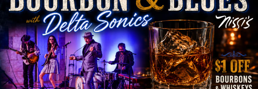 Bourbon, Blues, & GroovesDelta Sonics