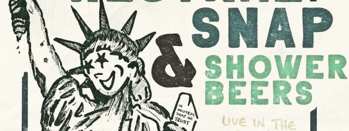 Neutral Snap | Shower Beers | Dana Ives
