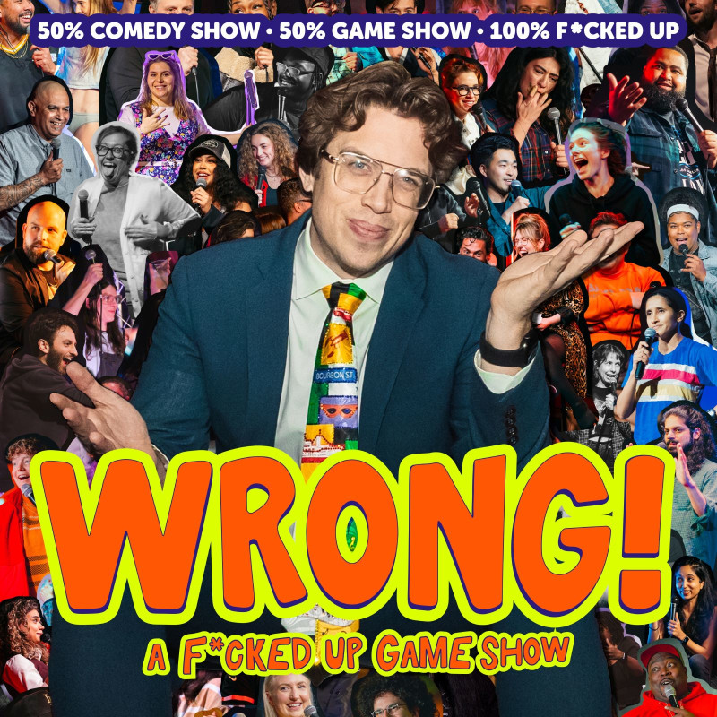 WRONG! A F*cked Up Game Show