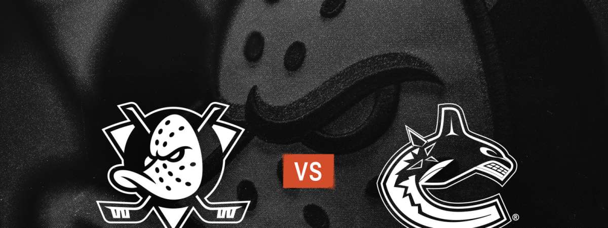 Ducks vs. Canucks