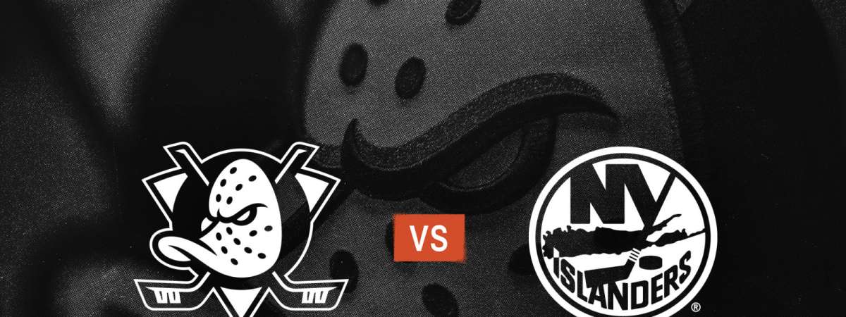 Ducks vs. Islanders