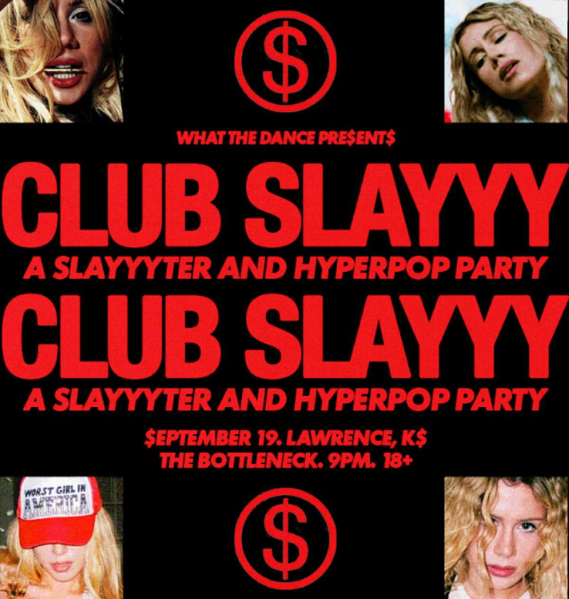 CLUB SLAYYY: A Slayyyter Inspired Dance Party