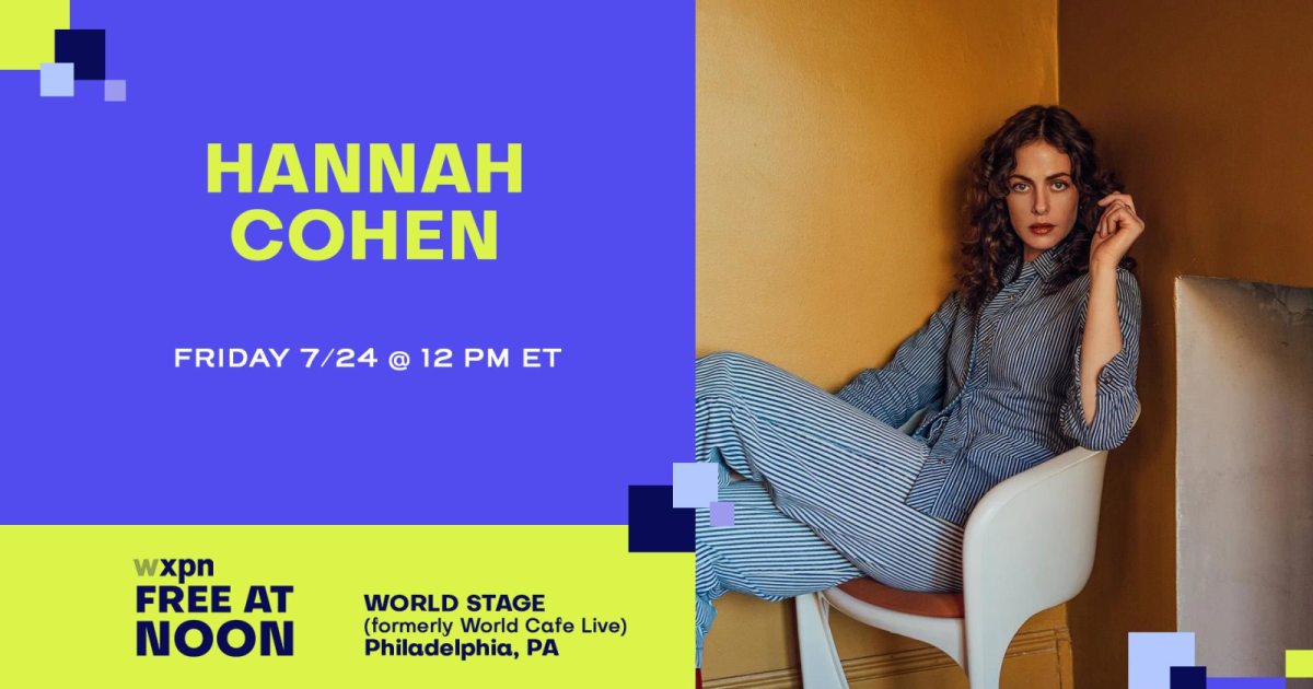 WXPN Free At Noon with HANNAH COHEN