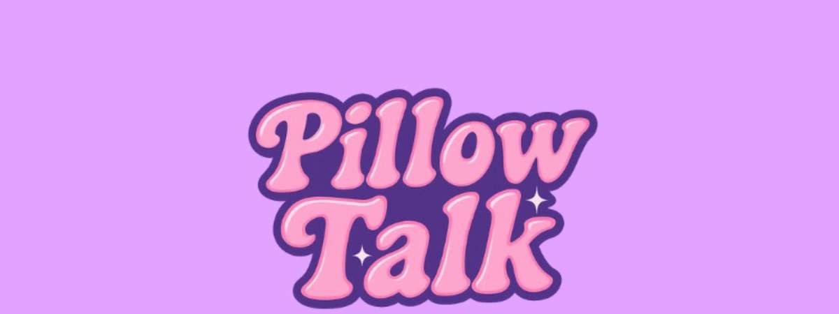 Pillow Talk: A Stand Up Show