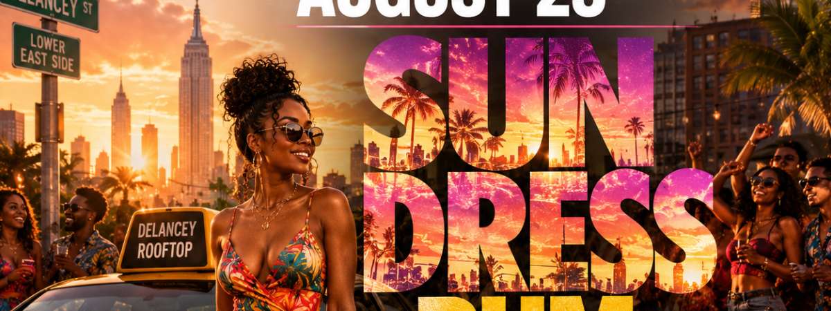Sun Dress Rum & Riddims: at Delancey Rooftop
