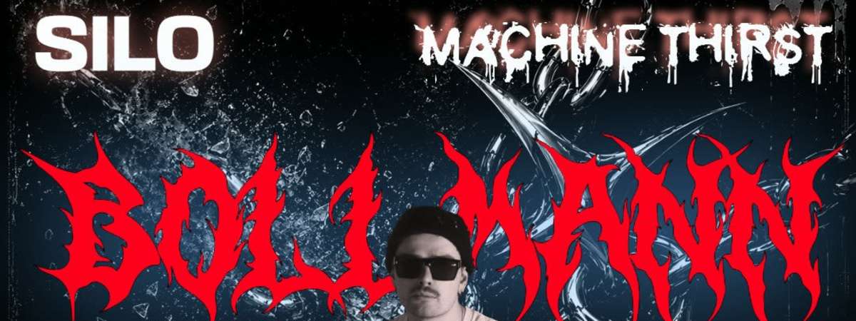 Machine Thirst: Bollmann