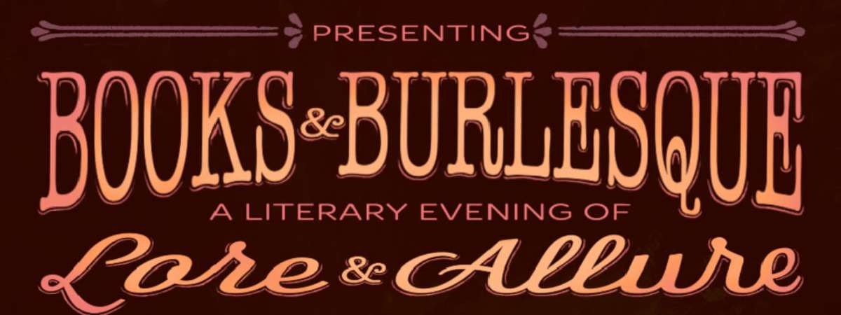 Books & Burlesque