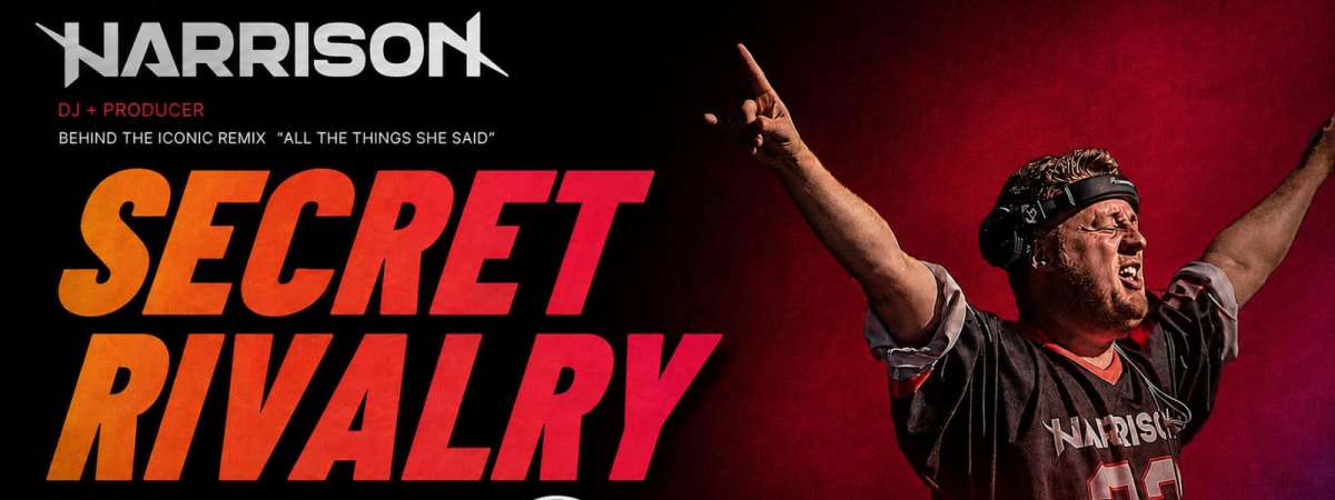 Harrison Presents: Secret Rivalry