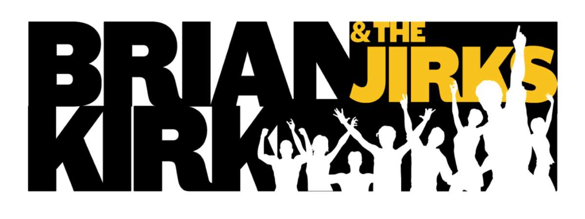 Brian Kirk & the Jirks