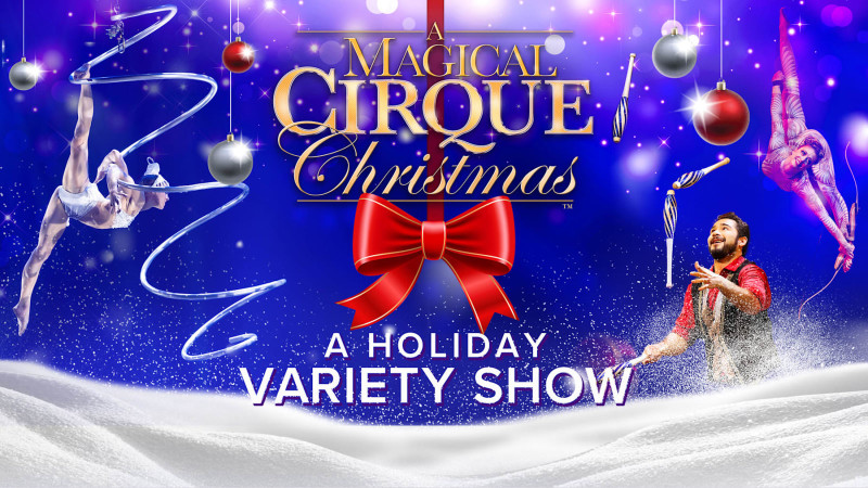 A Magical Cirque Christmas