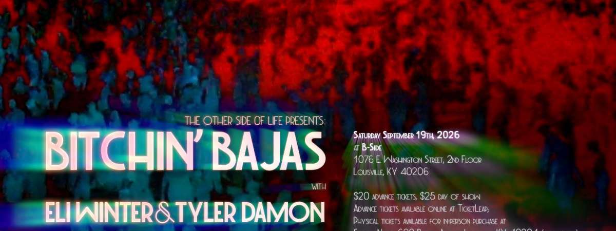 BITCHIN' BAJAS with ELI WINTER & TYLER DAMON