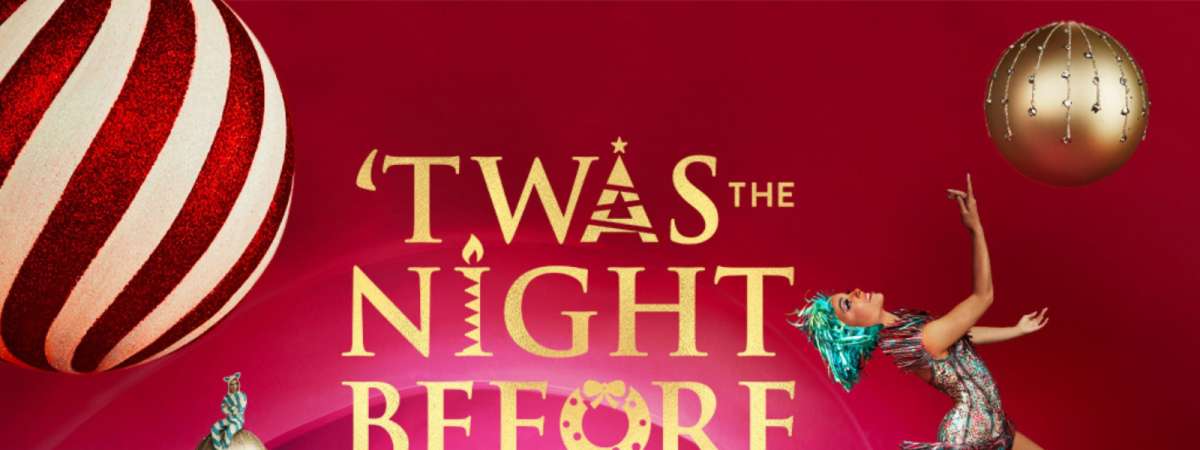 'Twas the Night Before... by Cirque du Soleil