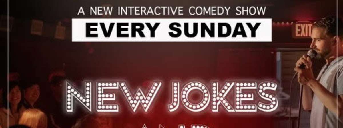 New Jokes & Crowd Work