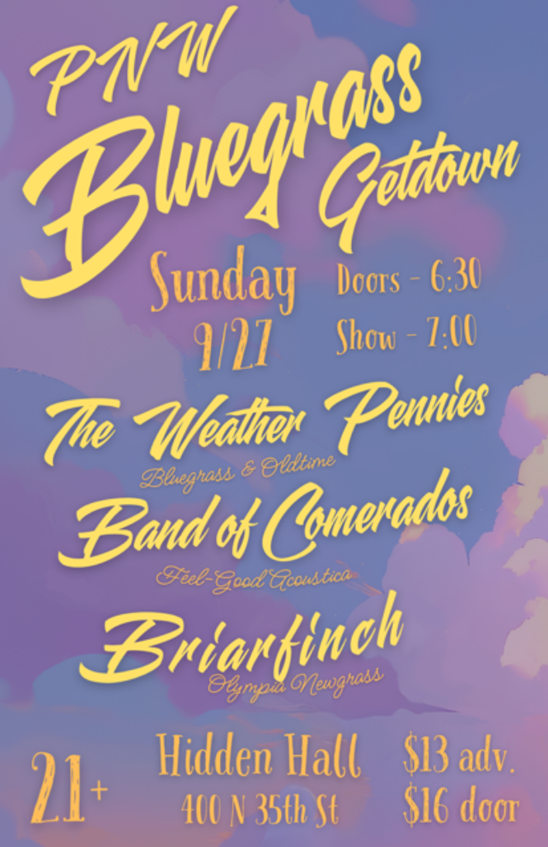 Briarfinch w/ Band of Comerados, The Weather Pennies