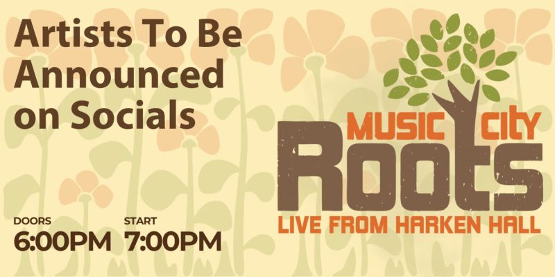 Music City Roots with Nether Hour, Henhouse Prowlers, The Steel Wheels, and Rebecca Frazier