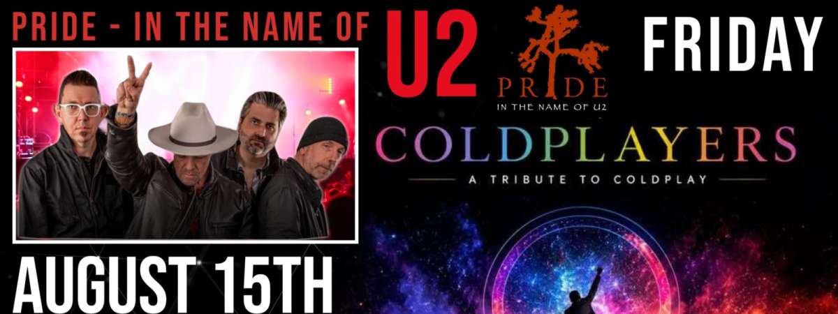 U2 Tribute - Pride In The Name of U2 & Coldplay Tribute - Coldplayers