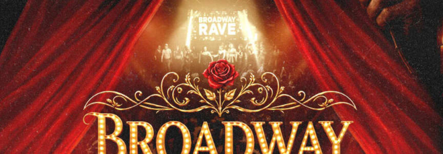 Broadway Rave - The Musical Theatre Dance Party