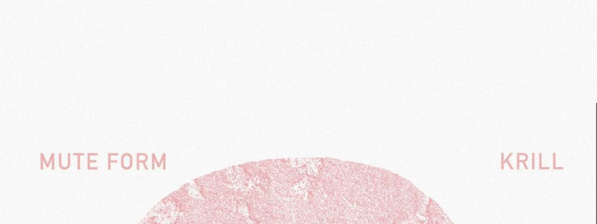 BRUTALIST BEER RELEASE with MUTE FORM // KRILL