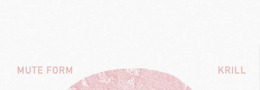 BRUTALIST BEER RELEASE with MUTE FORM // KRILL