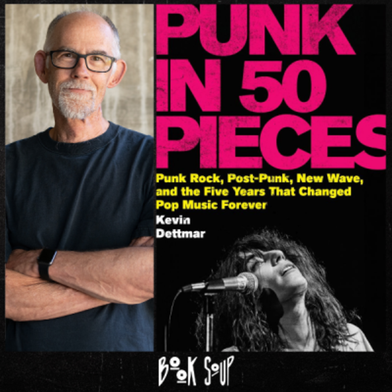 Kevin Dettmar discusses & signs Punk in 50 Pieces: Punk Rock, Post-Punk, New Wave, and the Five Years That Changed Pop Music For