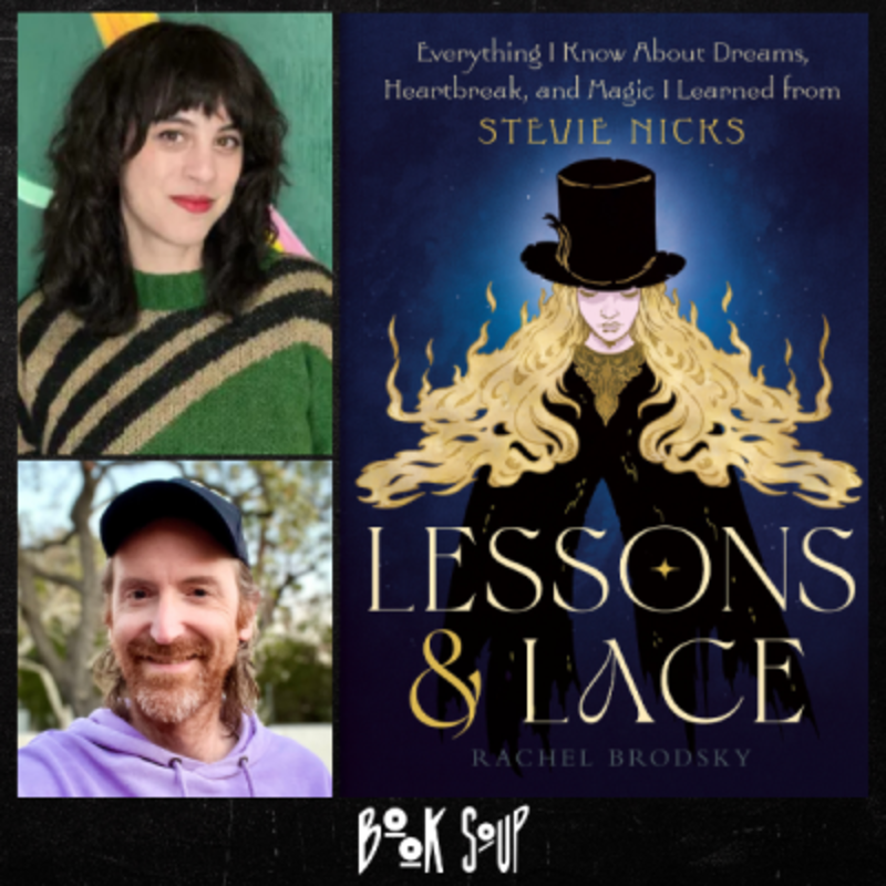 Rachel Brodsky, in conversation with Mikael Wood, discusses & signs Lessons & Lace: Everything I Know about Dreams, Heartbreak, 