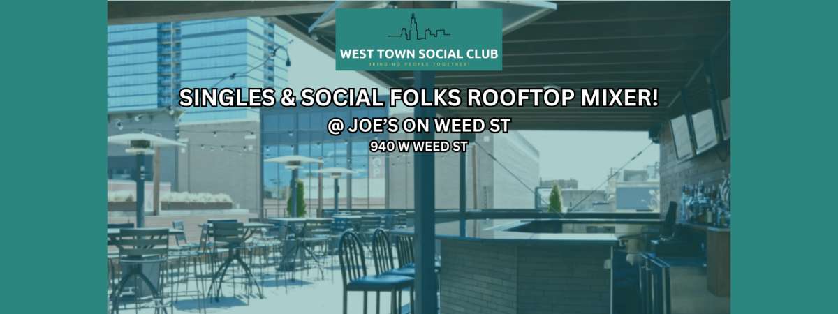 Singles & Social Folks Rooftop Mixer