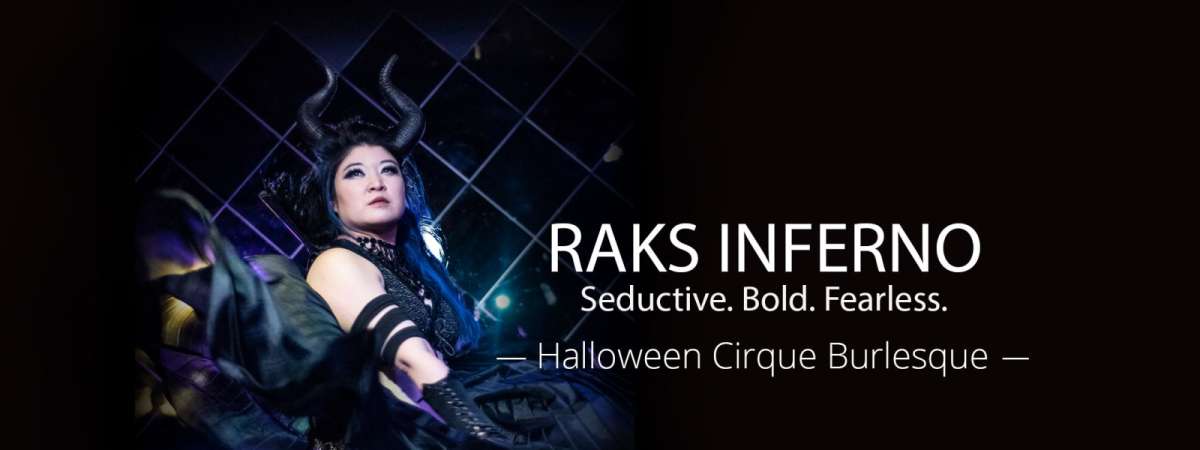 Raks Inferno: Halloween Cirque Burlesque