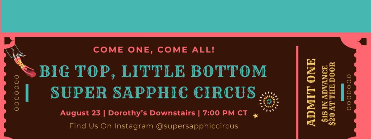 Big Top, Little Bottom Super Sapphic Circus