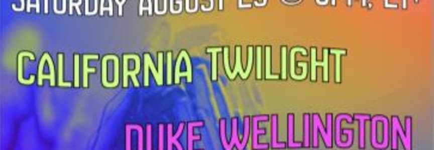 California Twilight|Duke W &Cast Iron Band|Later Alligator|Looking For Adam