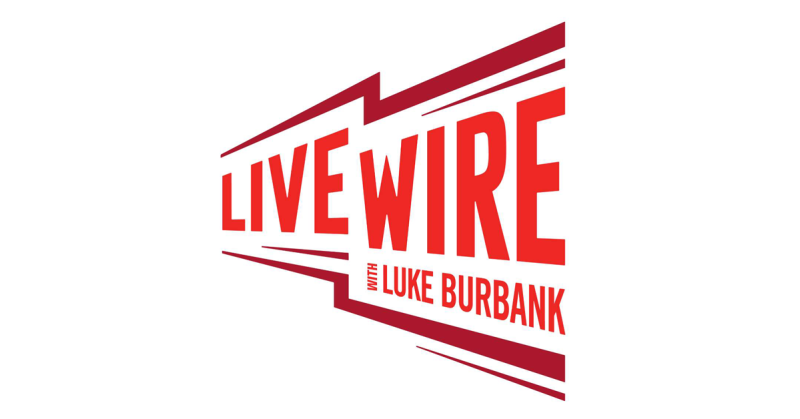 Live Wire with Luke Burbank